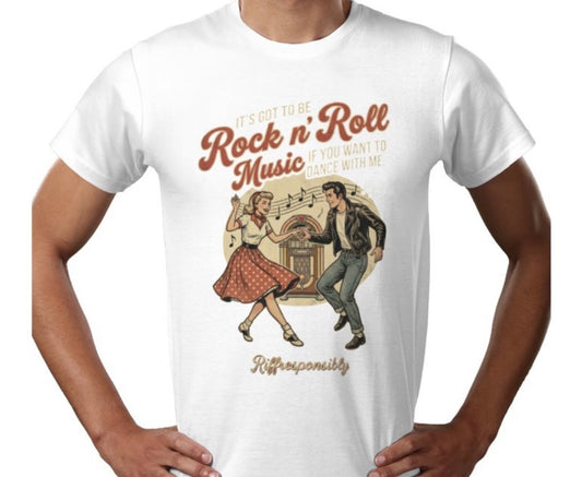 Riff Responsibly | If You Want To Dance With Me T-Shirt