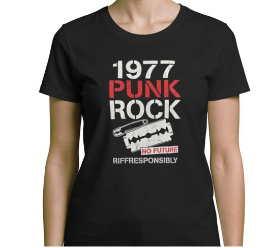 Riff Responsibly | 1977 Punk Rock Women T-Shirt