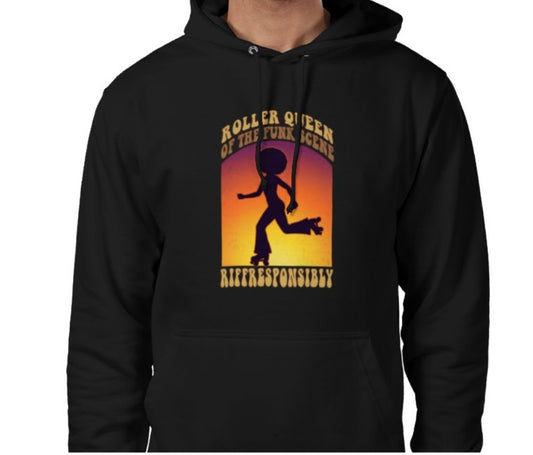 Riff Responsibly | Roller Queen Of The Funk Scene Hoodie