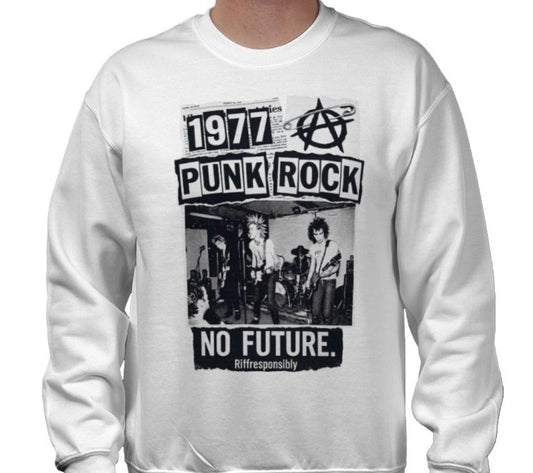 Riff Responsibly | 77' Punk Rock Sweatshirt