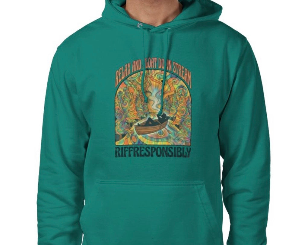 Riff Responsibly | Relax & Float Down Stream Hoodie