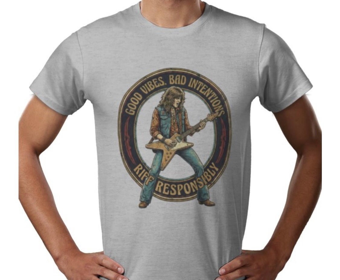 Riff Responsibly | Good Vibes Bad Intentions T-Shirt