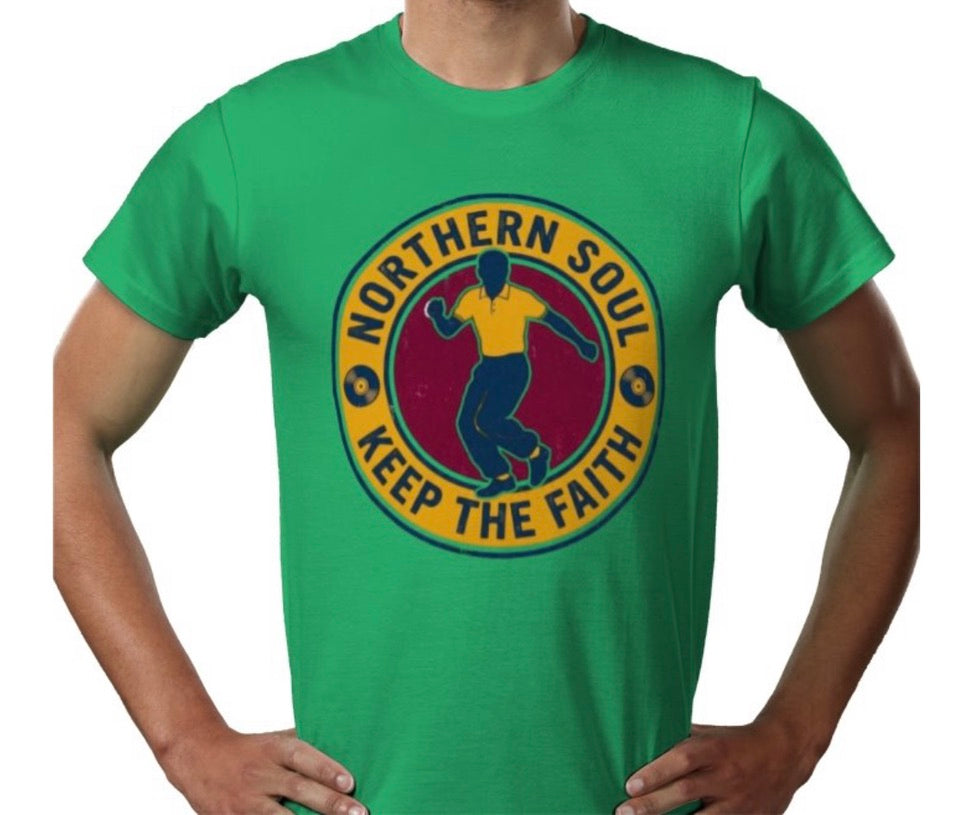 Riff Responsibly | Keep The Faith, Northern Soul T-Shirt
