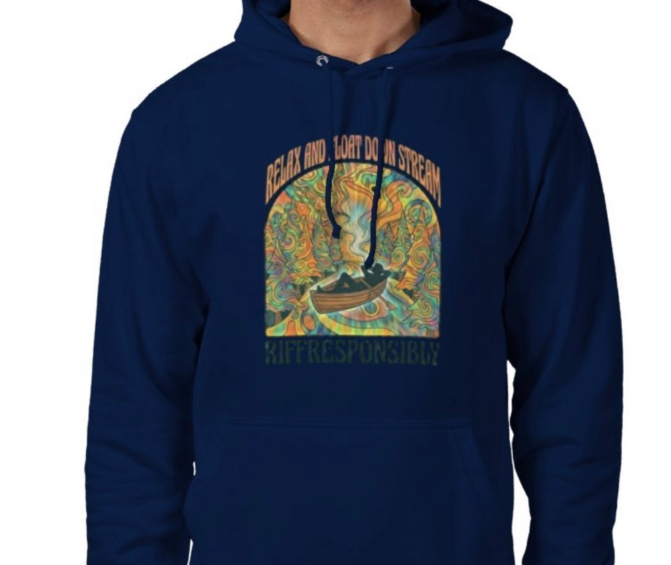 Riff Responsibly | Relax & Float Down Stream Hoodie