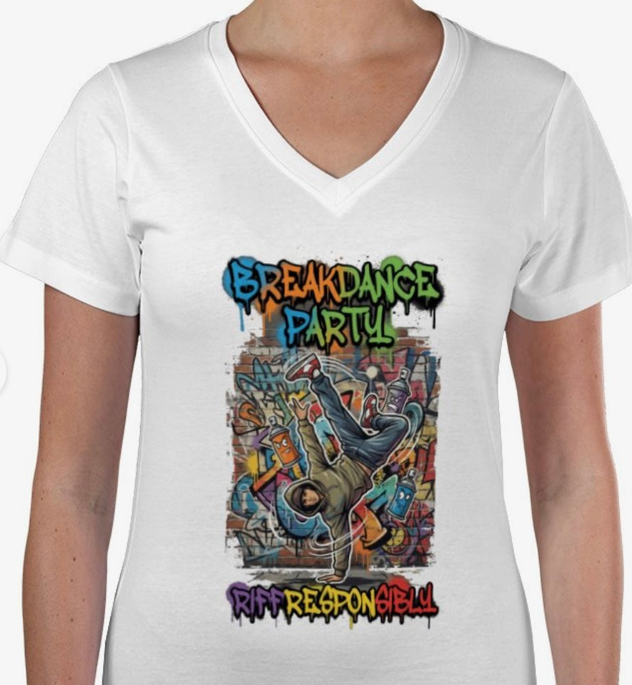 Riff Responsibly | Breakdance Party Womens V Neck T-Shirt
