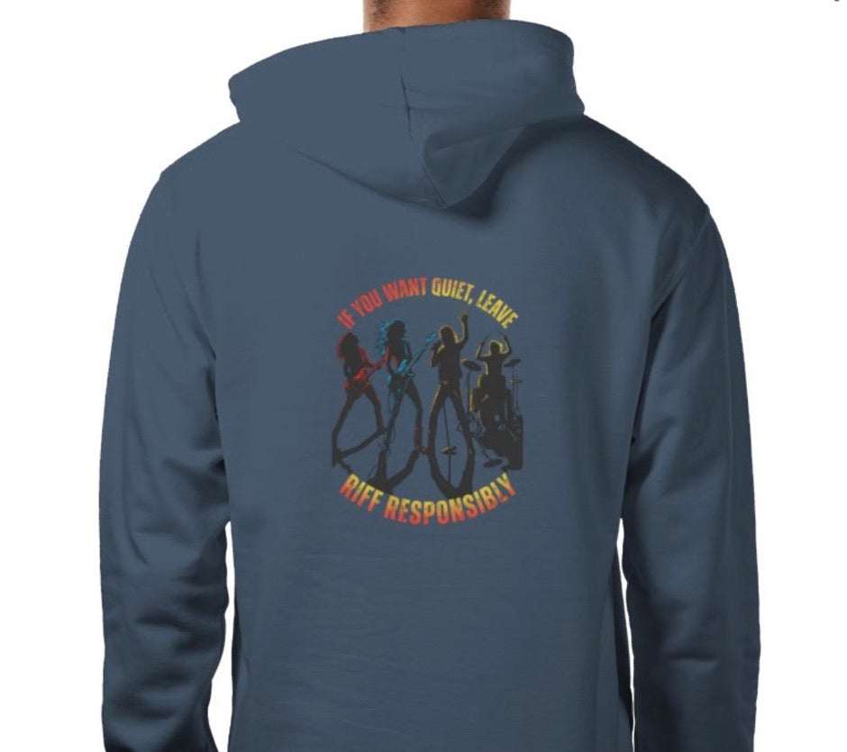 Riff Responsibly | If You Want Quiet, Leave Hoodie