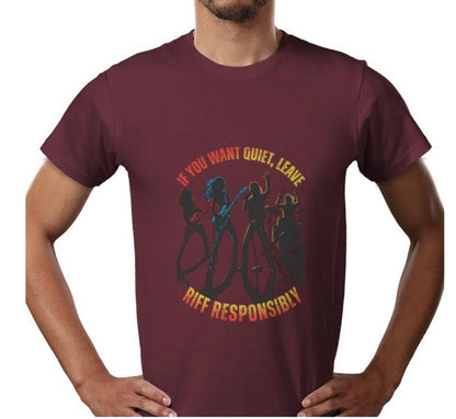 Riff Responsibly | If You Want Quiet, Leave T-Shirt