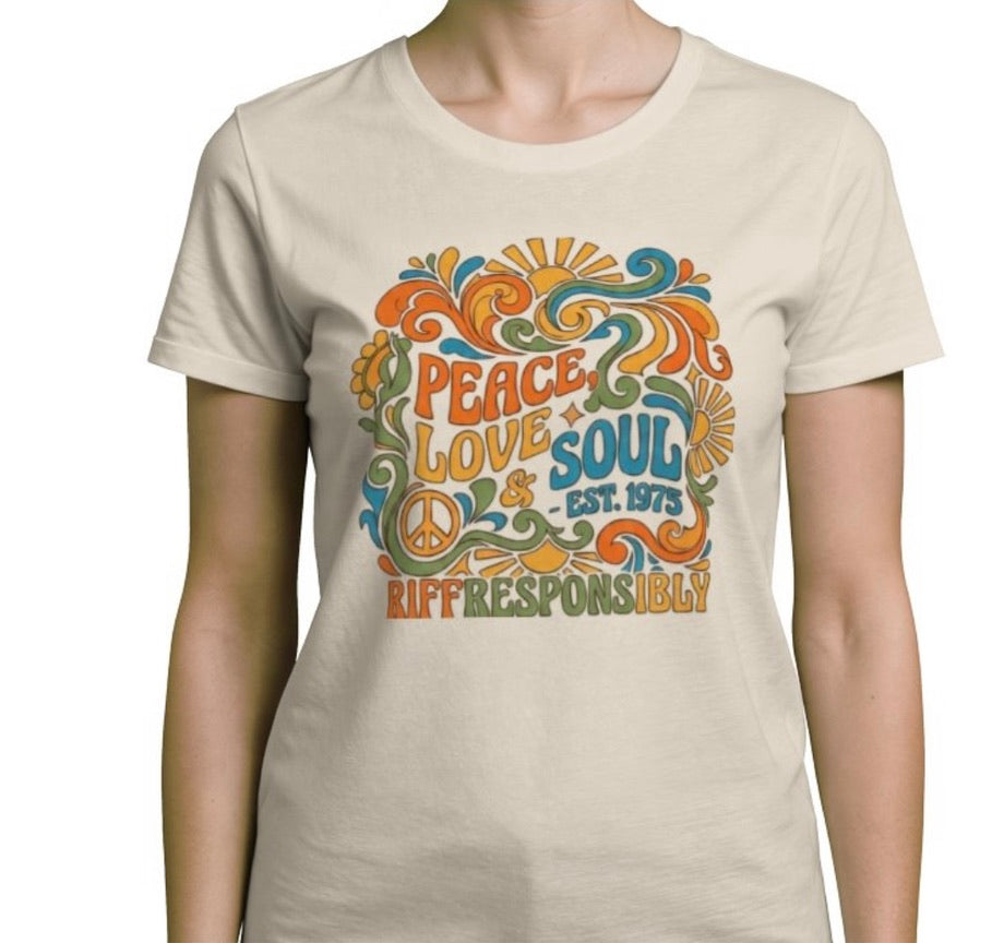 Riff Responsibly | Peace, Love & Soul T-Shirt Women