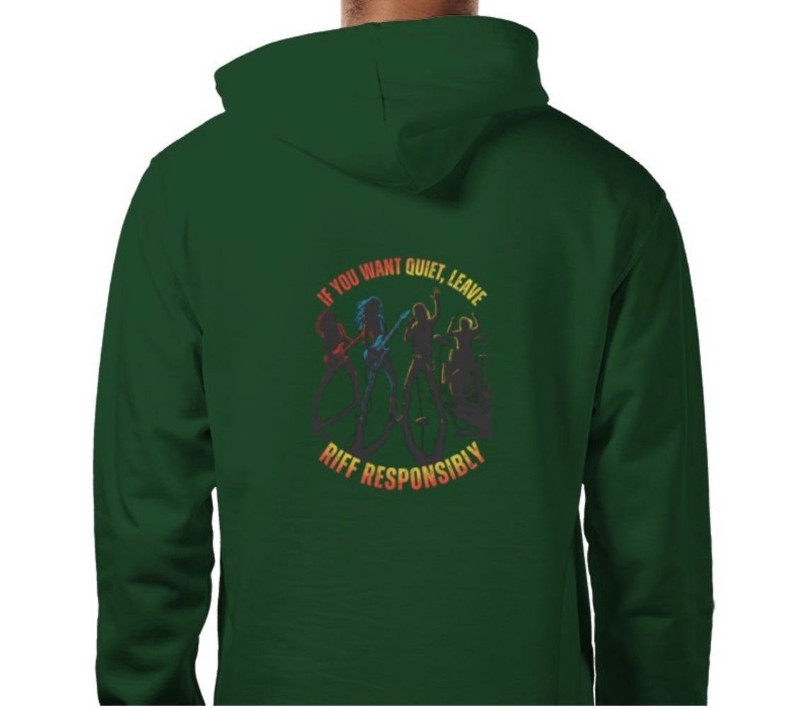Riff Responsibly | If You Want Quiet, Leave Hoodie