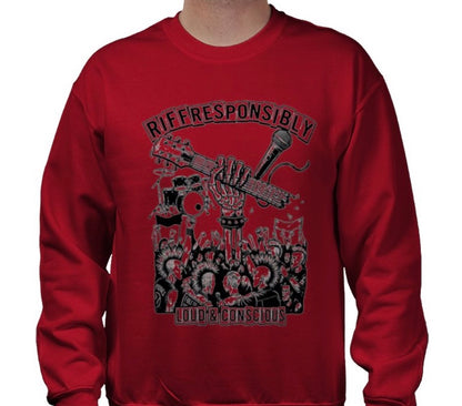 Riff Responsibly | Loud & Conscious Sweatshirt