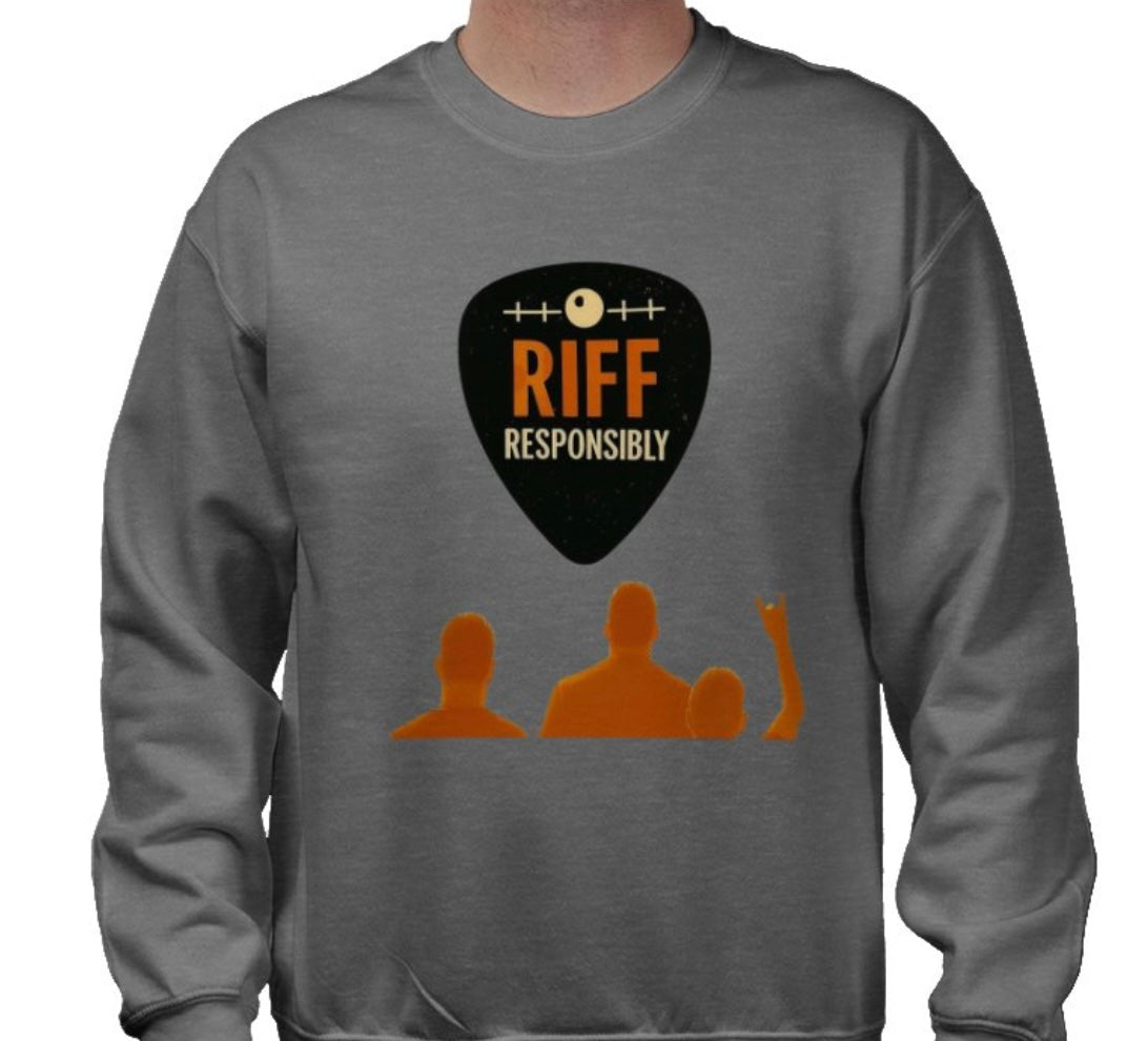 Riffs Responsibly™ | Sweatshirt
