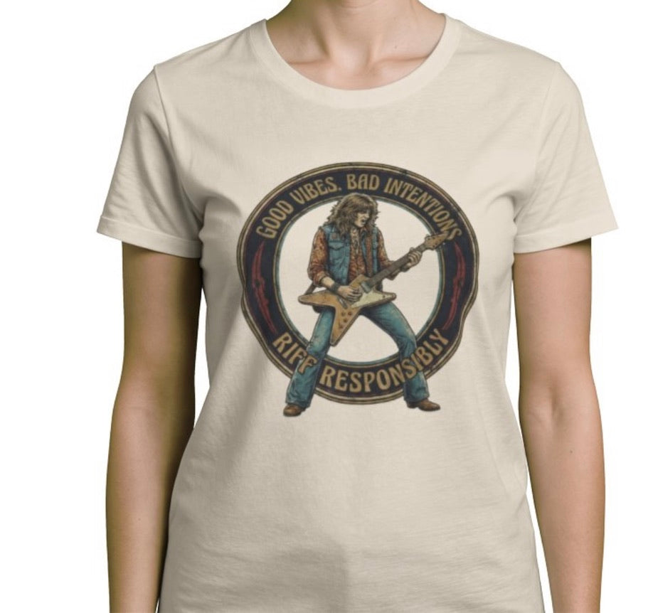 Riff Responsibly | Good Vibes Bad Intentions Women T-Shirt