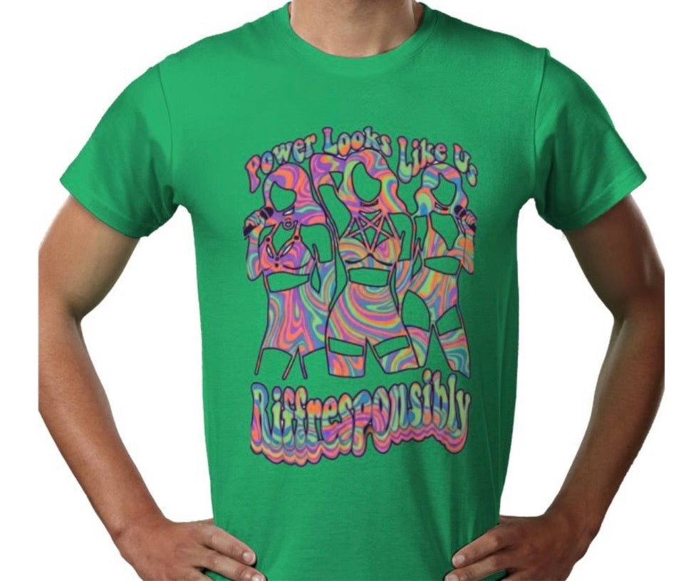 Riff Responsibly | Power Looks Like Us T-Shirt