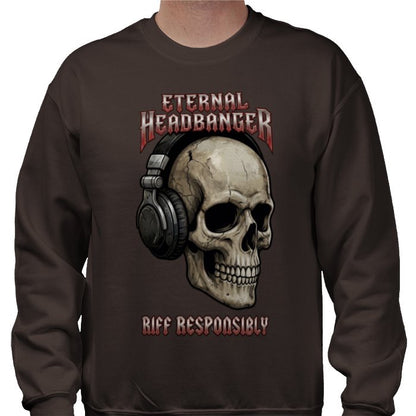 Riff Responsibly | Eternal Headbanger Sweatshirt
