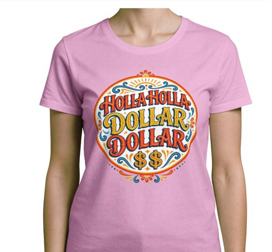 Riff Responsibly | Holla Holla Dollar Dollar Womens T-Shirt