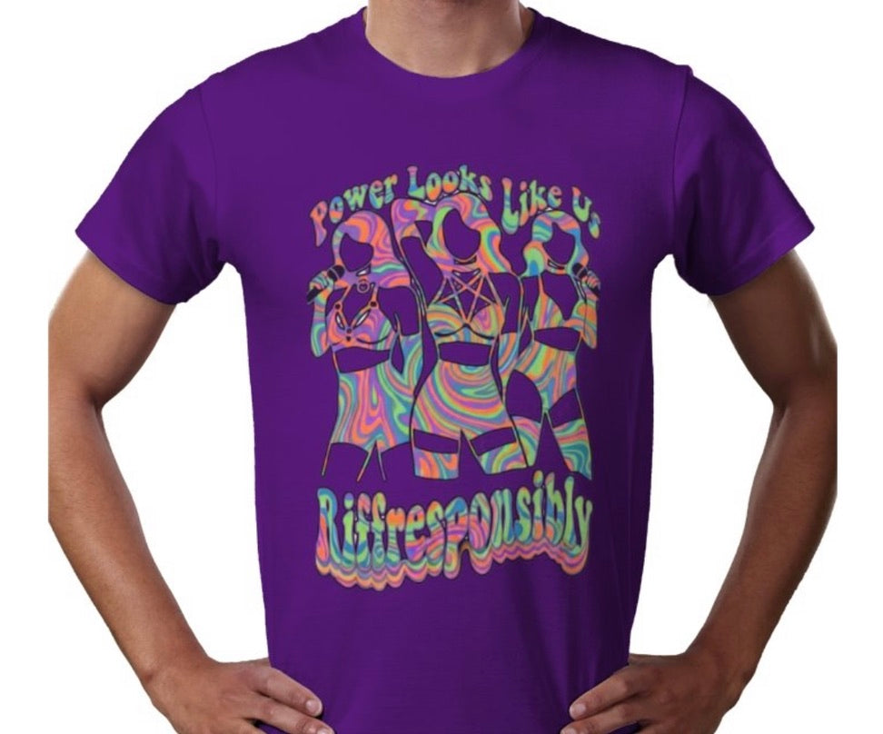 Riff Responsibly | Power Looks Like Us T-Shirt