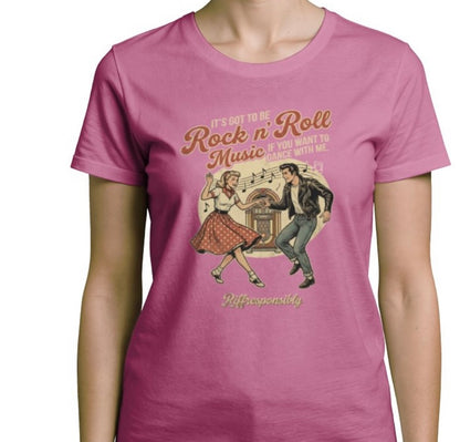 Riff Responsibly | If You Want To Dance With Me T-Shirt Women