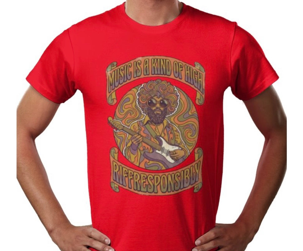 Riff Responsibly | Music Is A Kind Of High T-Shirt