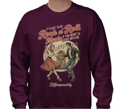 Riff Responsibly | If You Want To Dance With Me Sweatshirt