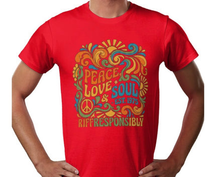 Riff Responsibly | Peace, Love & Soul T-Shirt