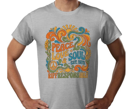 Riff Responsibly | Peace, Love & Soul T-Shirt