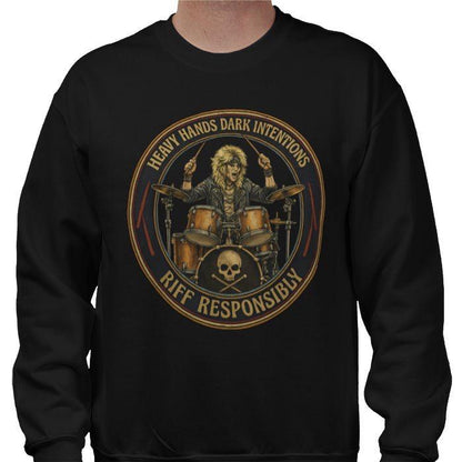 Riff Responsibly | Heavy Hands Dark Intentions Sweatshirt