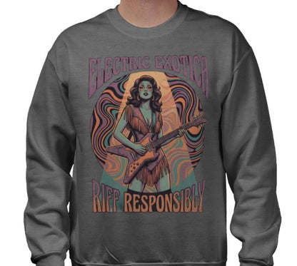 Riff Responsibly | Electric Exotica Sweatshirt