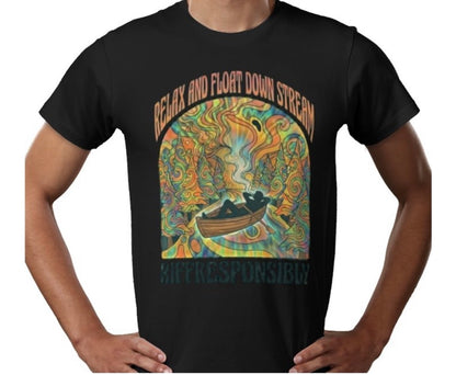 Riff Responsibly | Relax And Float Down Stream T-Shirt
