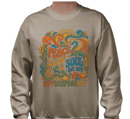 Riff Responsibly | Peace, Love & Soul Sweatshirt