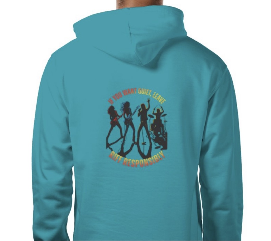 Riff Responsibly | If You Want Quiet, Leave Hoodie