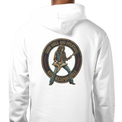 Riff Responsibly | Good Vibes Bad Intentions Hoodie