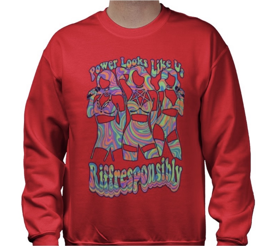 Riff Responsibly | Power Looks Like Us Sweatshirt