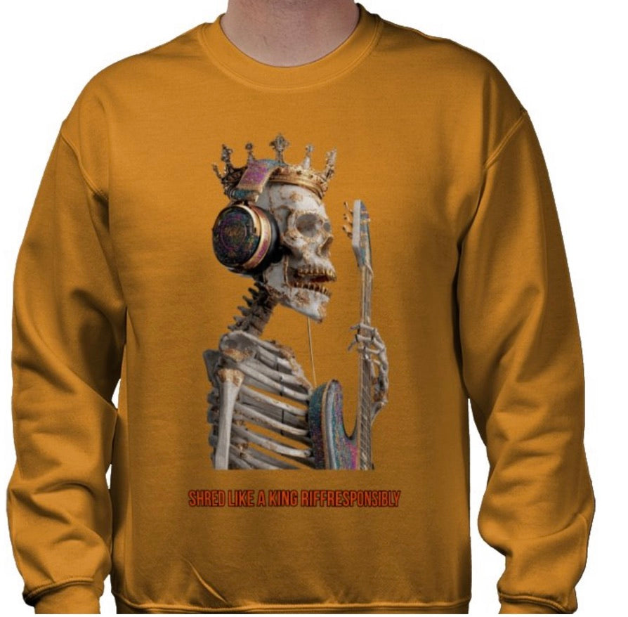Riff Responsibly | Shred Like A King Sweatshirt
