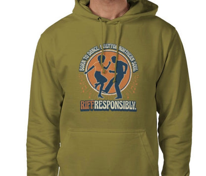 Riff Responsibly | Born To Dance, Built For Northern Soul Hoodie