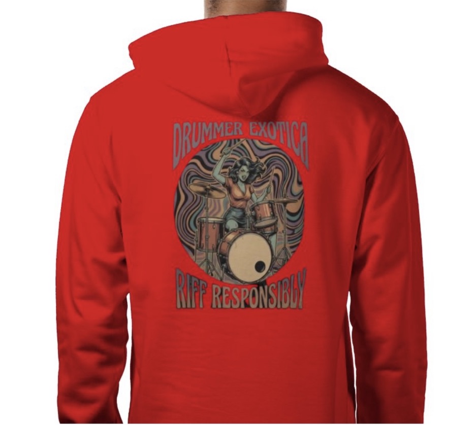 Riff Responsibly | Drummer Exotica Hoodie