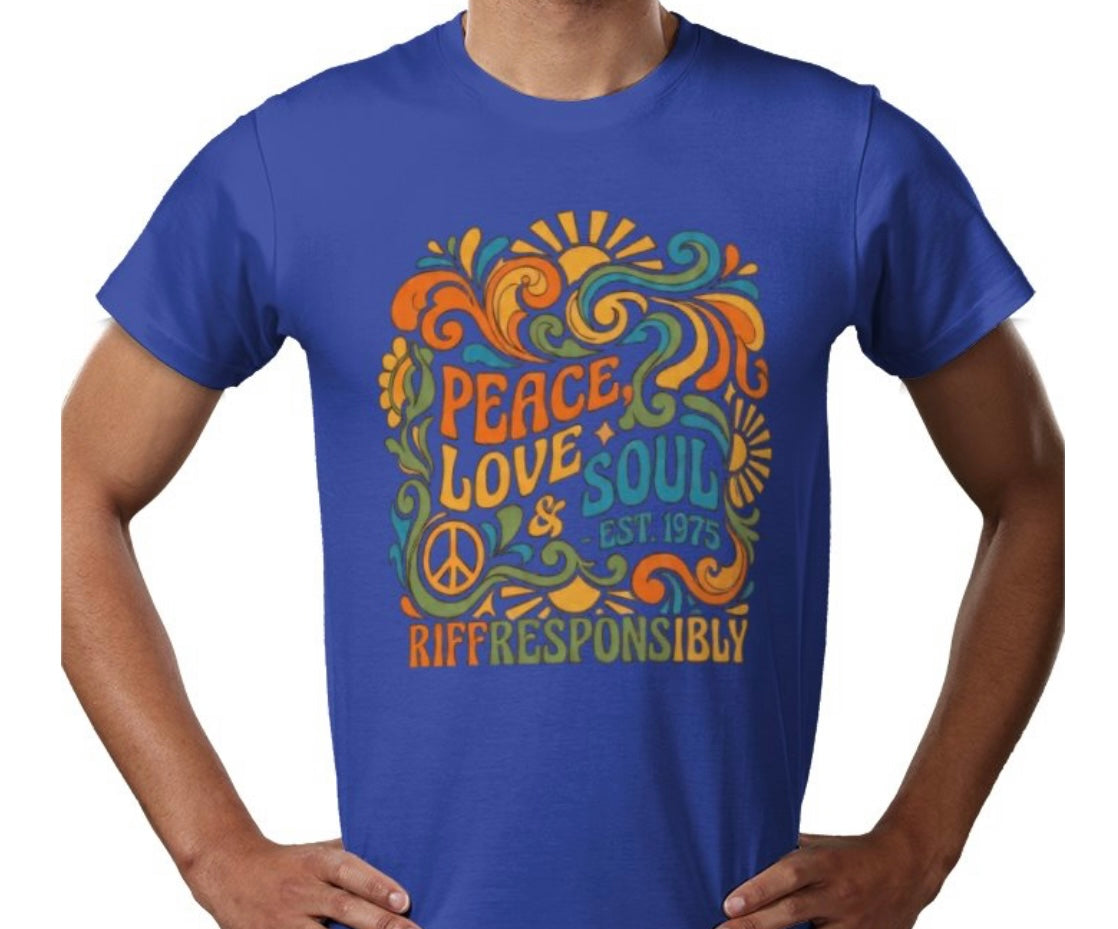 Riff Responsibly | Peace, Love & Soul T-Shirt