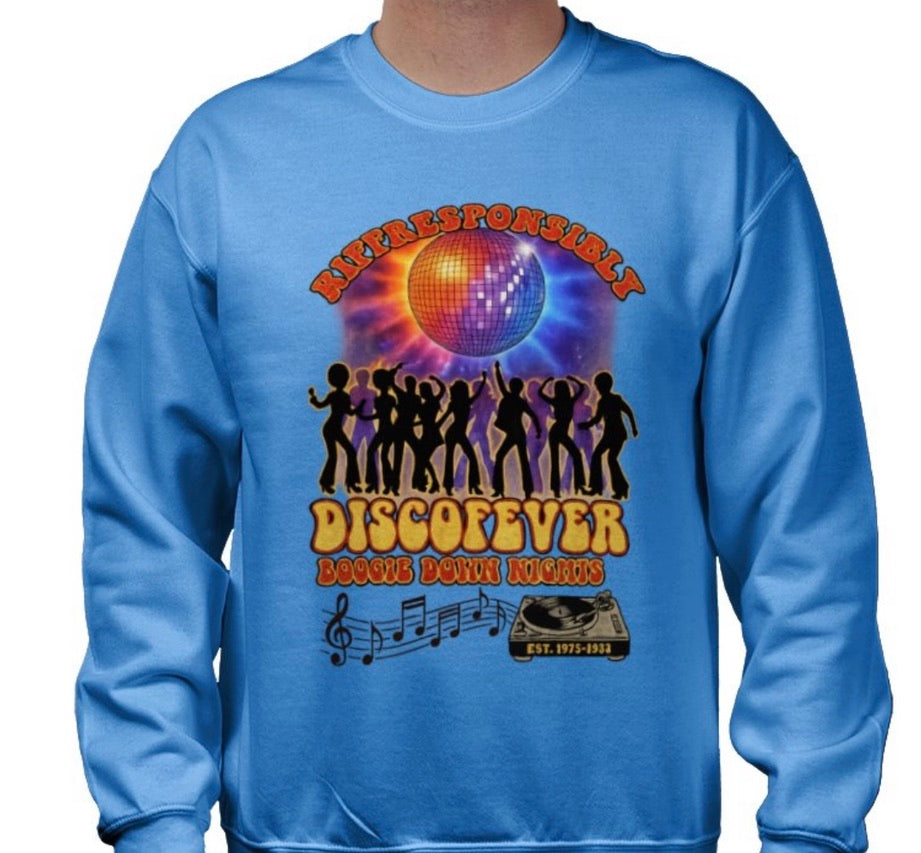 Riff Responsibly | Boogie Down Nights Sweatshirt