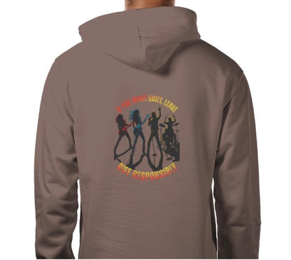 Riff Responsibly | If You Want Quiet, Leave Hoodie