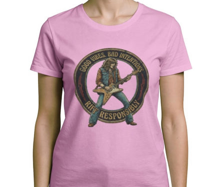 Riff Responsibly | Good Vibes Bad Intentions Women T-Shirt