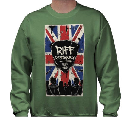 Riff Responsibly | Punk's Not Dead Sweatshirt
