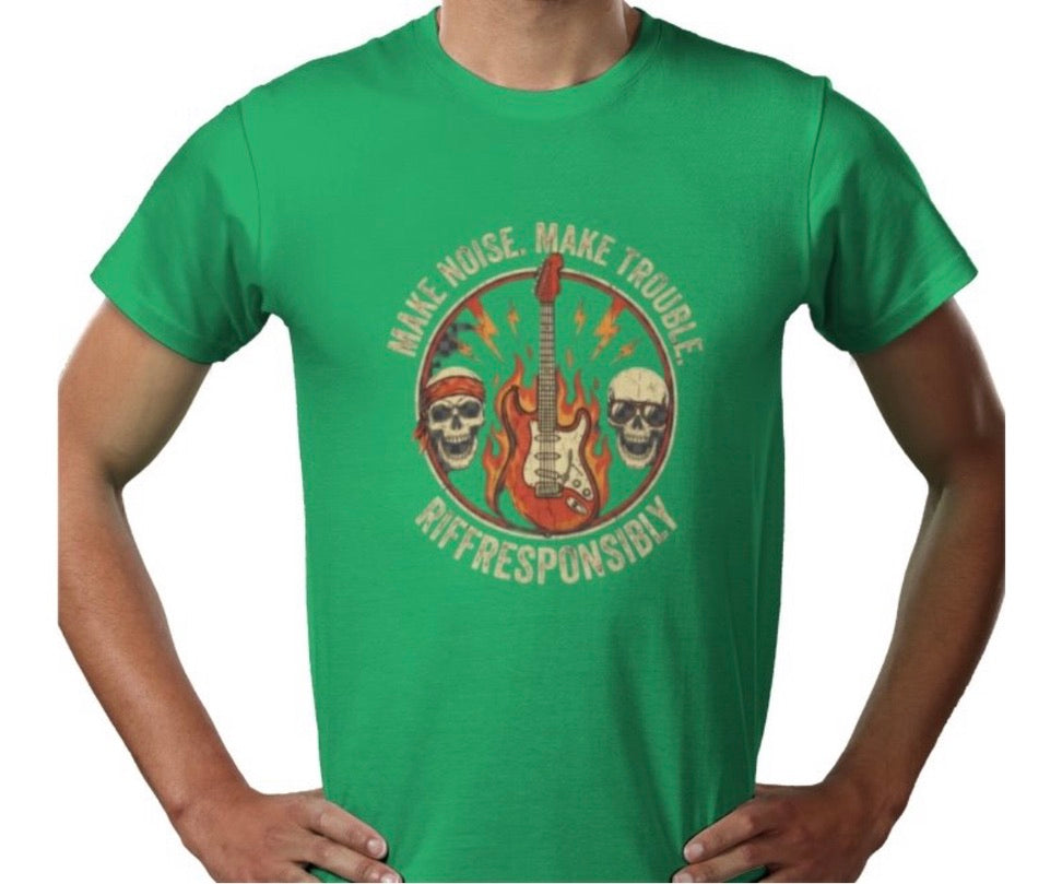 Riff Responsibly | Make Noise. Make Trouble T-Shirt