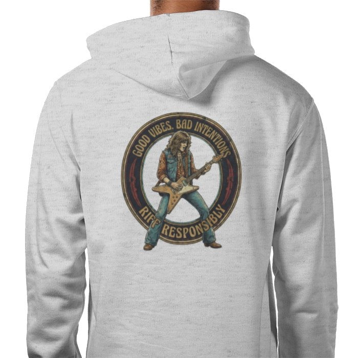 Riff Responsibly | Good Vibes Bad Intentions Hoodie