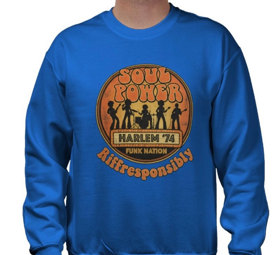 Riff Responsibly | Soul Power Sweatshirt