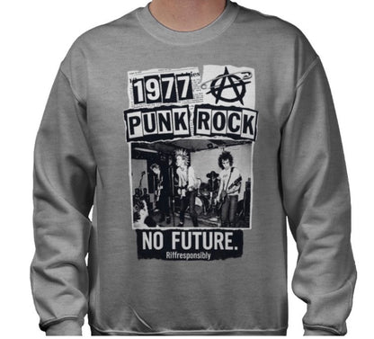 Riff Responsibly | 77' Punk Rock Sweatshirt