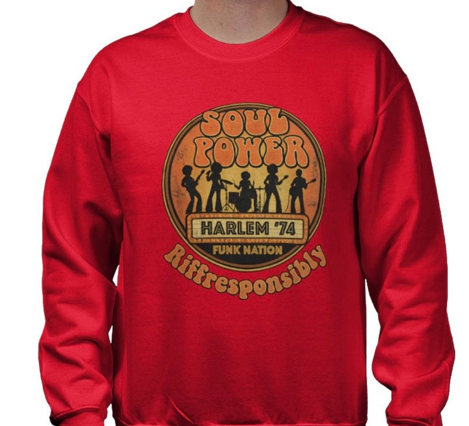 Riff Responsibly | Soul Power Sweatshirt