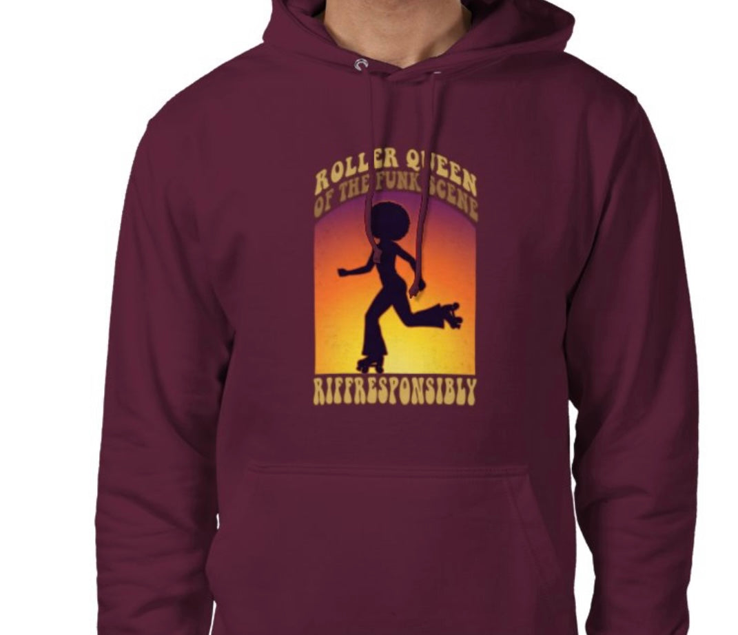 Riff Responsibly | Roller Queen Of The Funk Scene Hoodie
