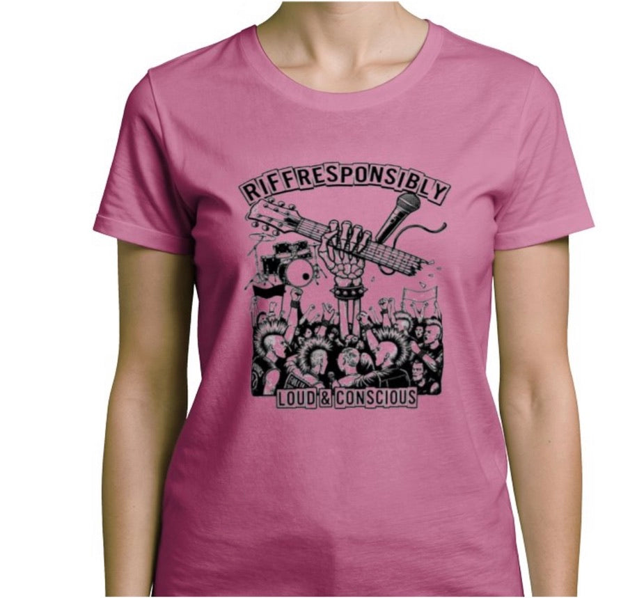 Riff Responsibly | Loud & Conscious T-Shirt Women
