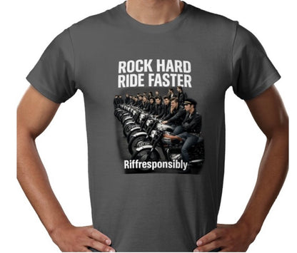 Riff Responsibly | Rock Hard Ride Faster T-Shirt