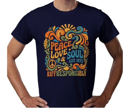 Riff Responsibly | Peace, Love & Soul T-Shirt
