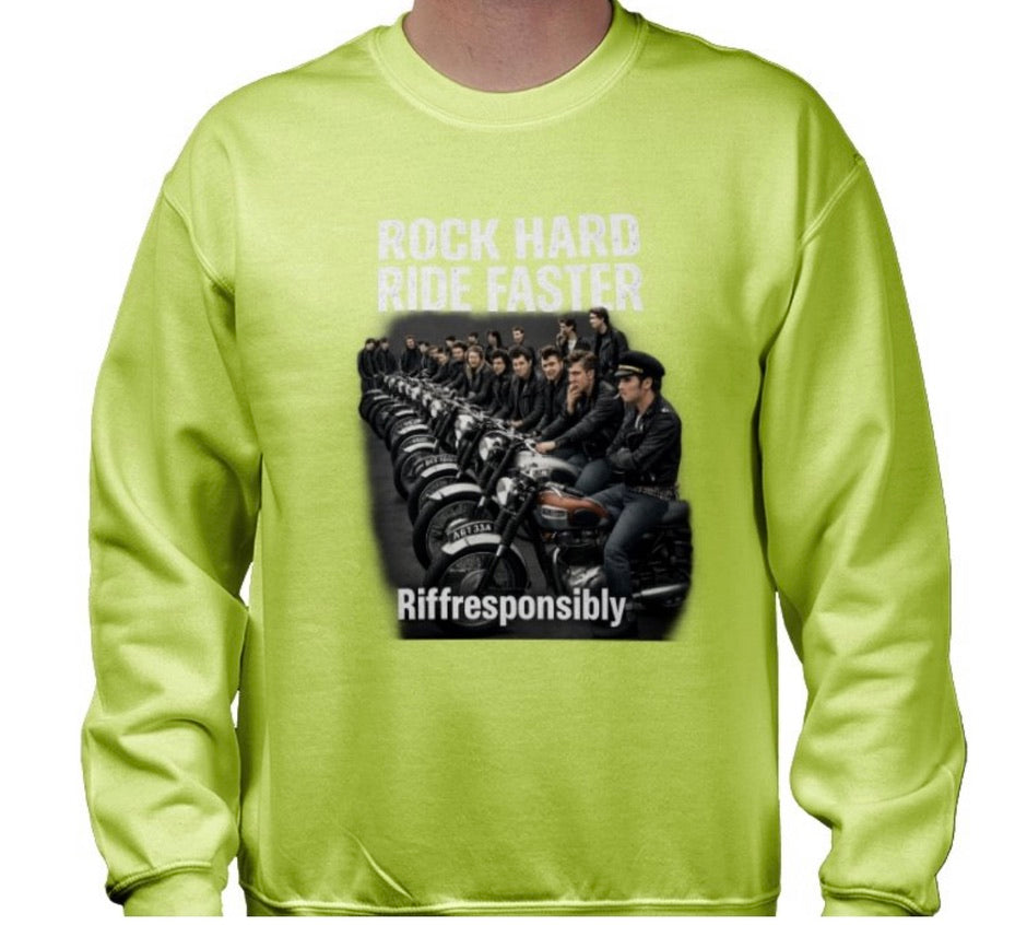 Riff Responsibly | Rock Hard Ride Faster Sweatshirt